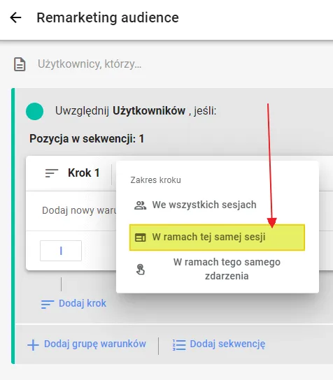 Creating a remarketing audience in GA4: within the same session